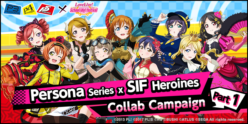 Persona Series x SIF Heroines Collab Campaign Part 1
