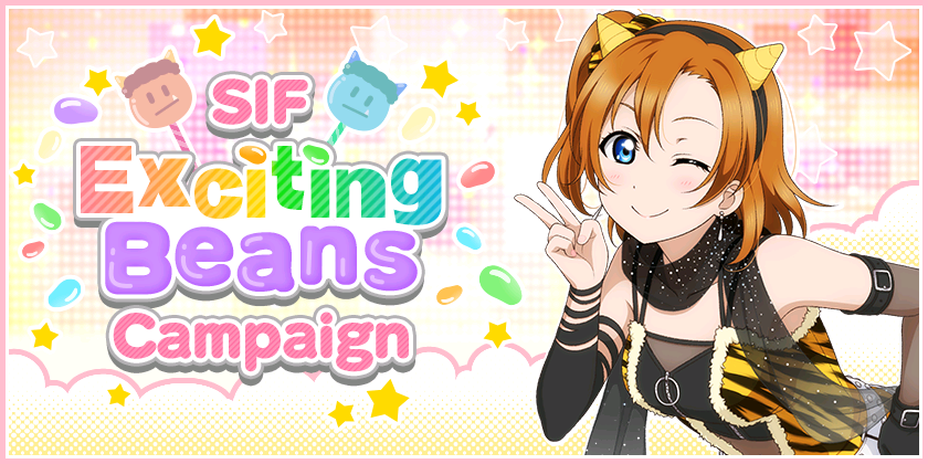 We will be running the SIF Exciting Beans Campaign!