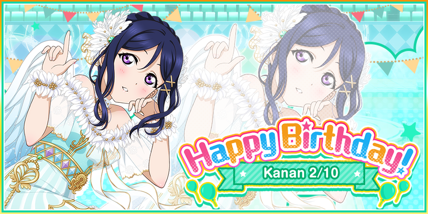 2/10 is Kanan’s birthday!