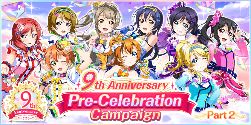 We will be running 9th Anniversary Pre-Celebration Campaign Part 2!