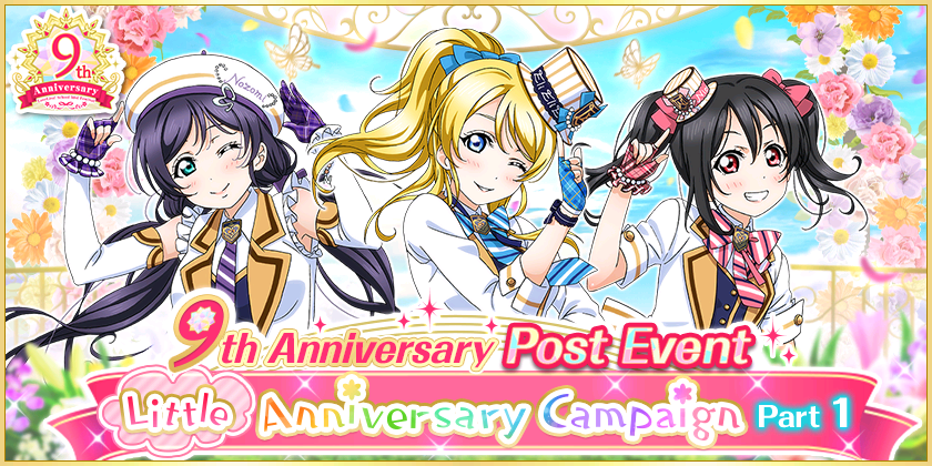 We will be running 9th Anniversary Post Event Little Anniversary Campaign Part 1!