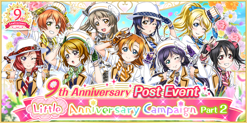 We will be running 9th Anniversary Post Event Little Anniversary Campaign Part 2!