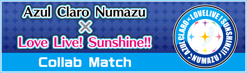 Azul Claro Numazu x Love Live! Sunshine!! Collab Match